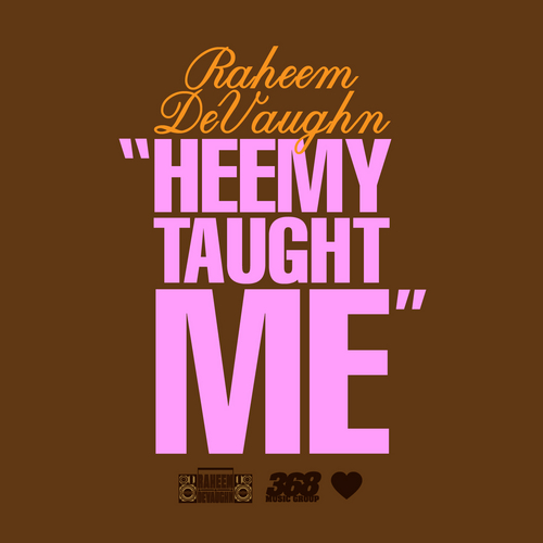 Raheem_DeVaughn_Heemy_Taught_Me-front-large