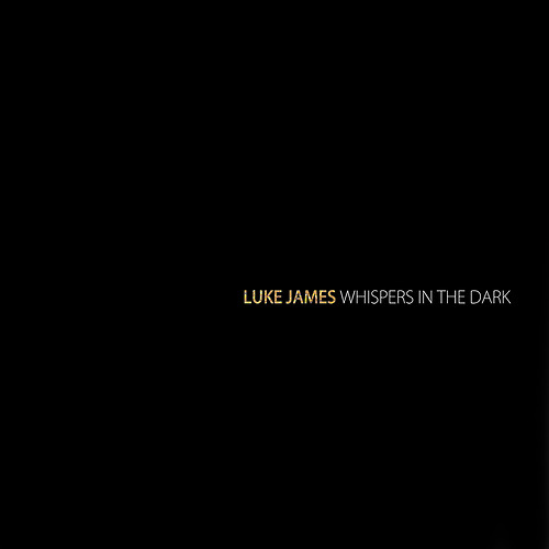 Luke James - Whispers In The Dark