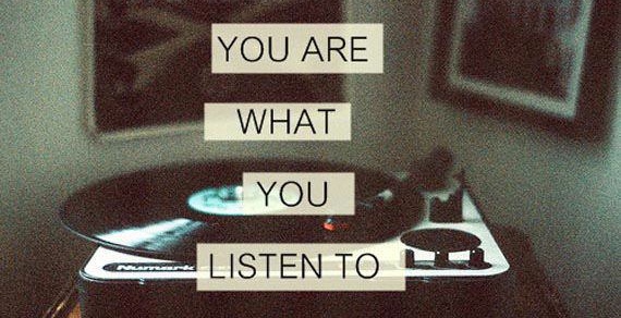 you-are-what-you-listen-to