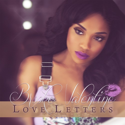 Brooke Valentine - Love Letters