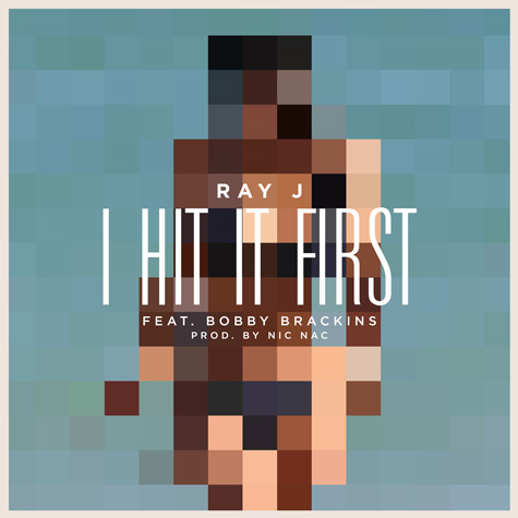 Ray J I-hit-it-first-cover