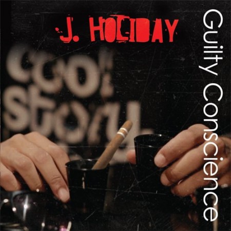 j-holiday-guilty-conscience
