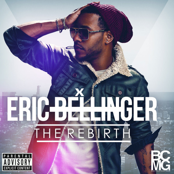 Eric Bellinger The Rebirth Album