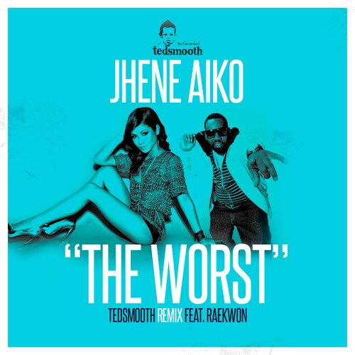 Jhene Aiko The Worst Tedsmooth Remix 500x500