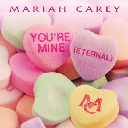 Mariah Carey You're Mine Eternal Single