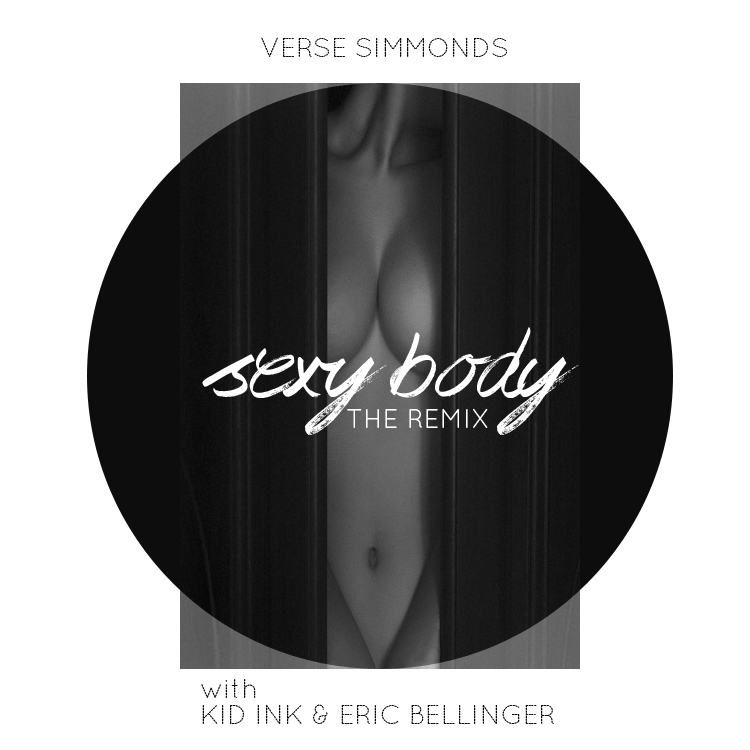 Verse Simmonds Sexy Body Remix