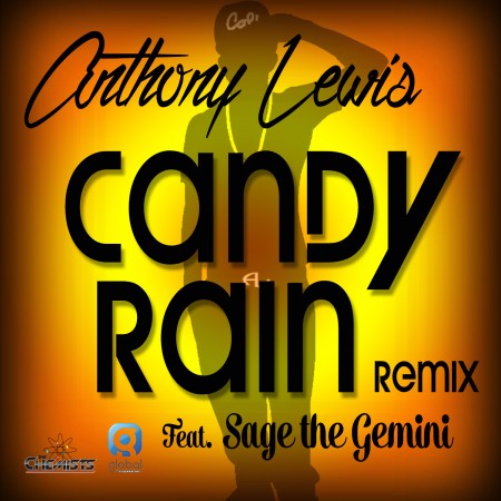 Anthony Lewis feat. Sage the Gemini Candy Rain Remix