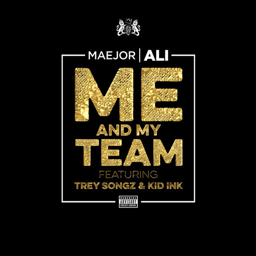 Maejor Ali Me and My Team 500x500