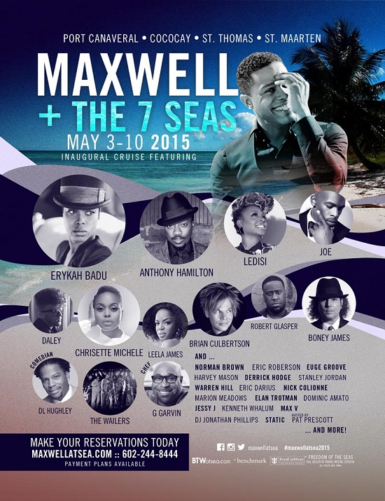 Pack Your Bags! Maxwell and Friends to Cruise The 7 Seas! ThisisRnB