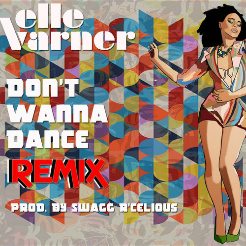 Don't Wanna Dance Remix
