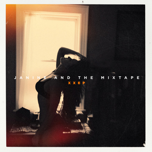 Janine and The Mixtape XX EP