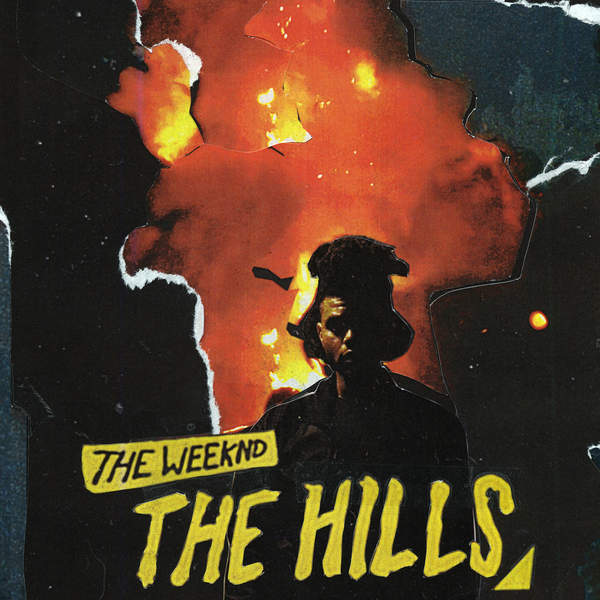 The Weeknd The Hills