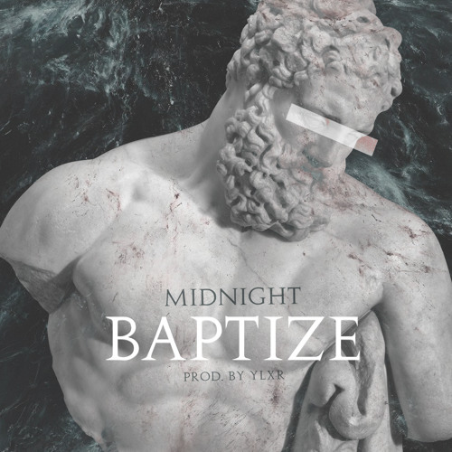 midnight baptize