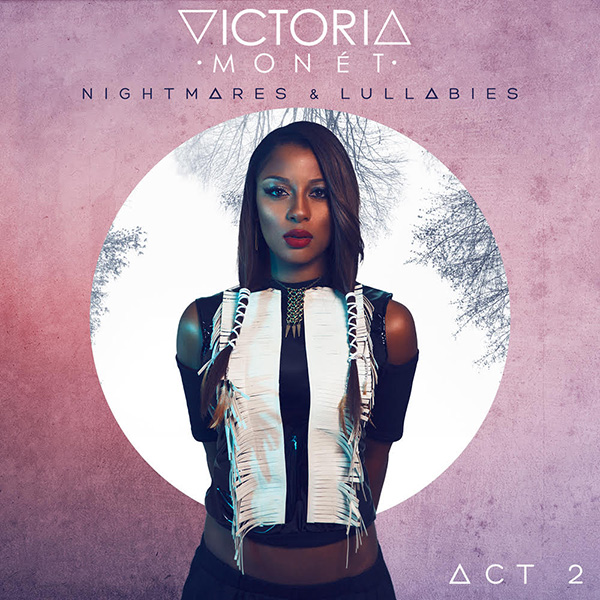 victoria-monet-act-2