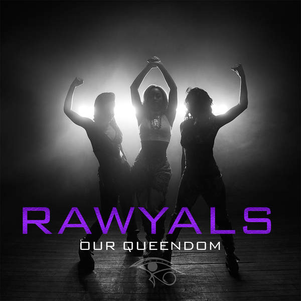 Rawyals Our Queendom