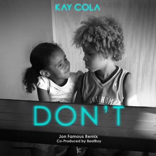 Kay Cola Don't
