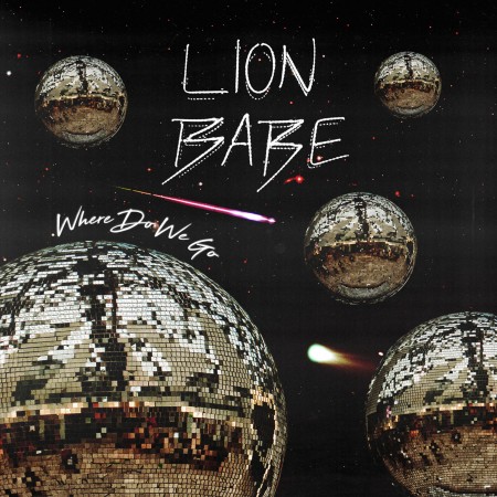 LION-BABE-Were-Do-We-Go-2015-2480x2480
