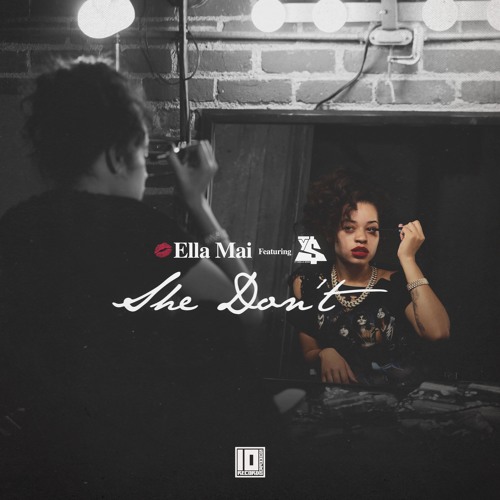 Ella Mai She Dont