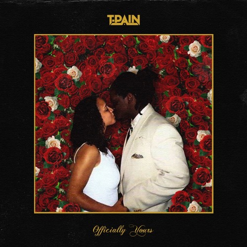 T-Pain Officially Yours