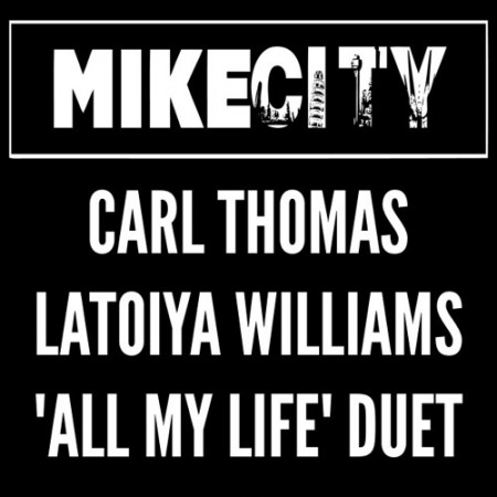 Carl-Thomas-Latoiya-Williams-All-My-Life-Duet