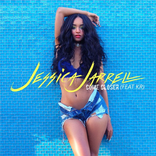 Jessica Jarrell Come Closer