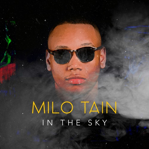 Milo Tain In The Sky