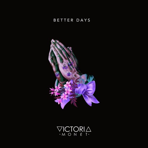 Victoria Monet Better Days