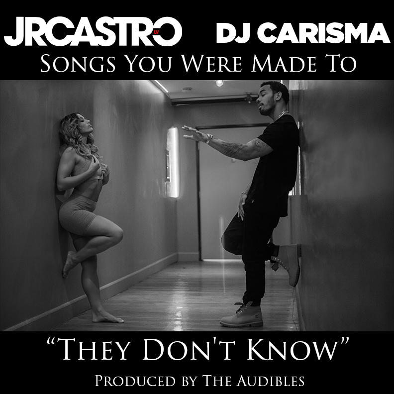 JR Castro They Don't Know