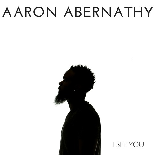 aaron-abernathy-i-see-you