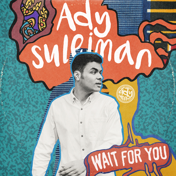 ady-suleiman-wait-for-you