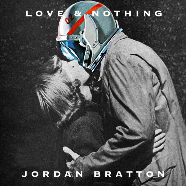 jordan-bratton-love-nothing