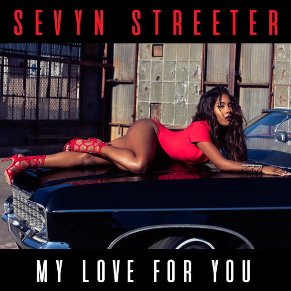 sevyn-my-love-for-you