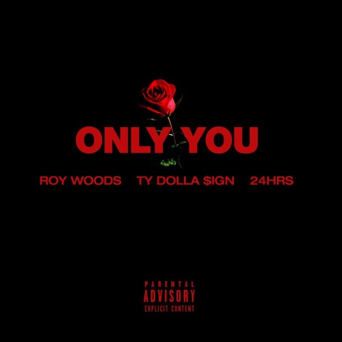 roy-woods-only-you
