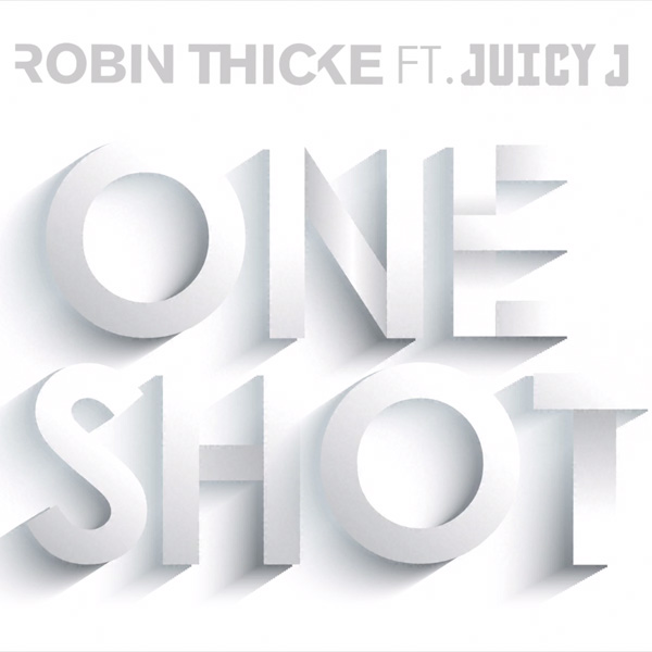 robin-thicke-one-shot
