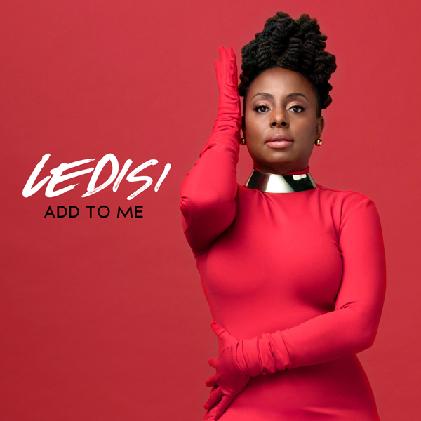 Ledisi Add To Me