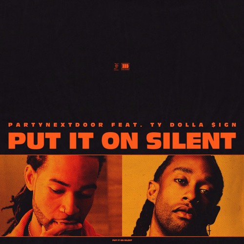 PND-Ty-dolla-put-it-on-silent